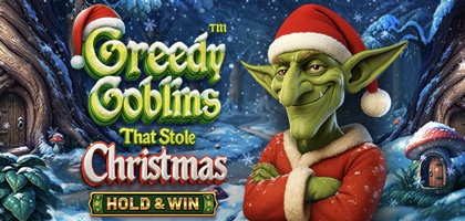 GREEDY GOBLINS that stole CHRISTMAS