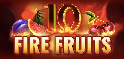 10 FireFruits
