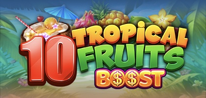 10 Tropical Fruits Boost