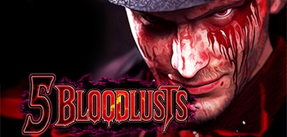 Five Bloodlusts