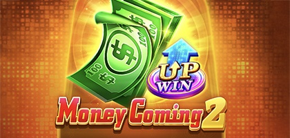 Money Coming 2